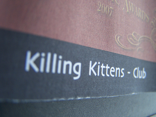 Killing Kittens in London, UK - Killing Kittens Club